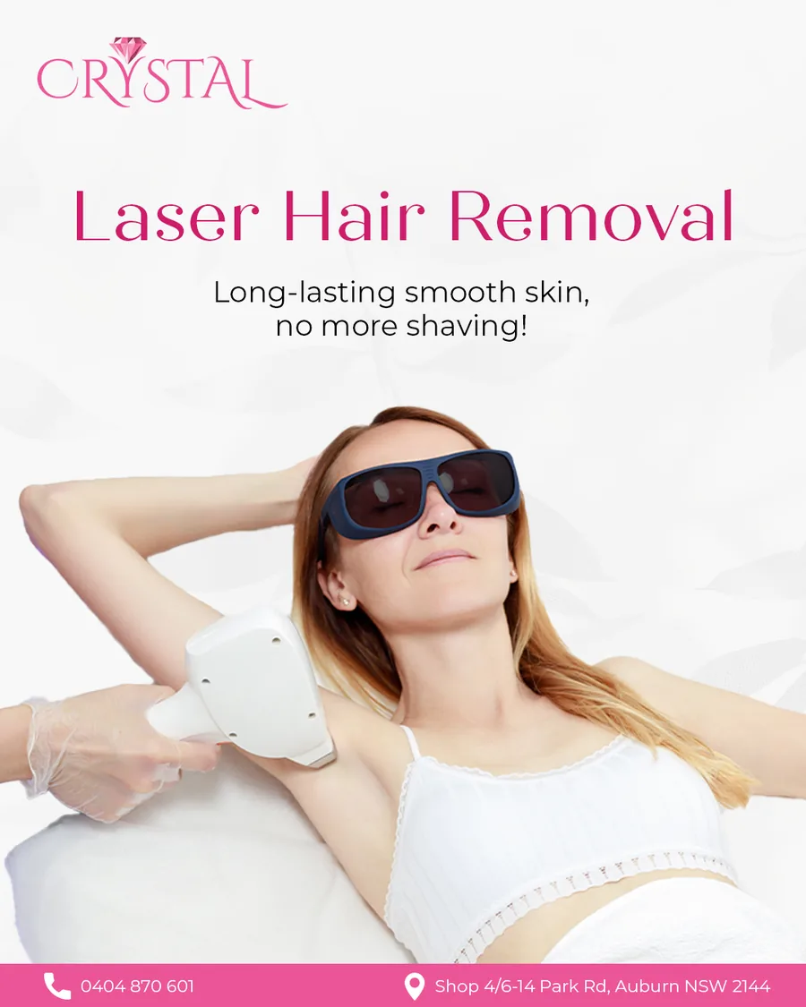 Laser hair removal promotion — Crystal beauty clinic, Sydney